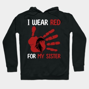 I Wear Red for My Sisters Gift For Girl Women Hoodie